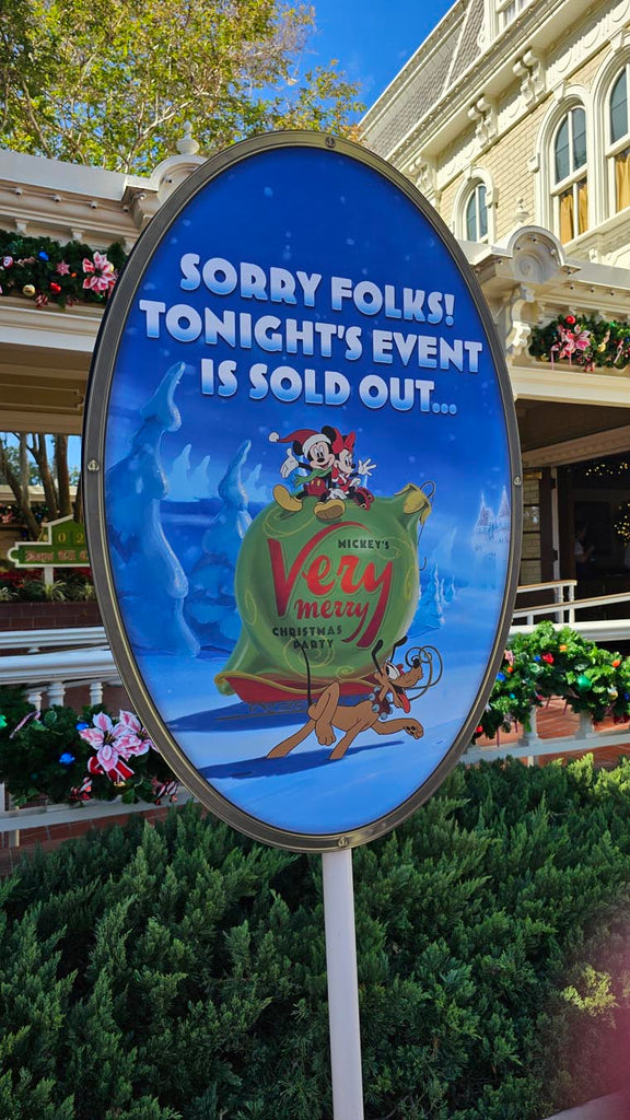 Sign for Mickey’s Very Merry Christmas Party stating that tonight’s event is sold out
